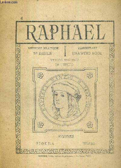 RAPHAEL - N6 - METHODE PRATIQUE DE DESSIN - FIGURES