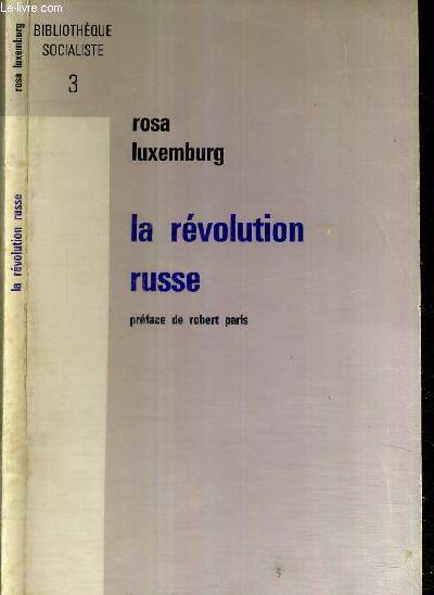 LA REVOLUTION RUSSE - BIBLIOTHEQUE SOCIALISTE N3