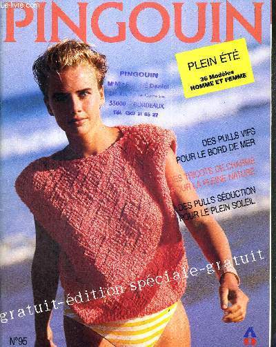 1 CATALOGUE : PINGOUIN - N95 - MODE ETE 1987 / des pulls vifs pour le bord de mer / des tricots de charme pour la pleine nature / des pulls sduction pour le plein soleil...