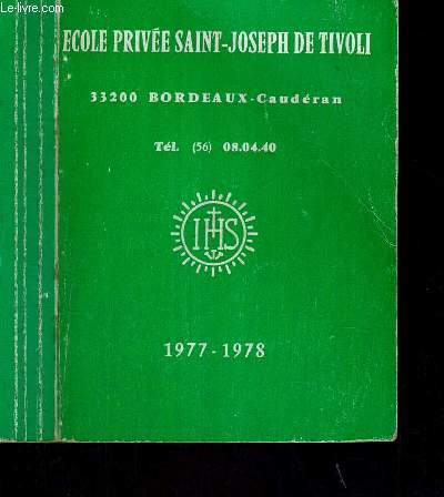 ECOLE PRIVEE SAINT-JOSEPH DE TIVOLI - 33200 BORDEAUX CAUDERAN - 1977-1978