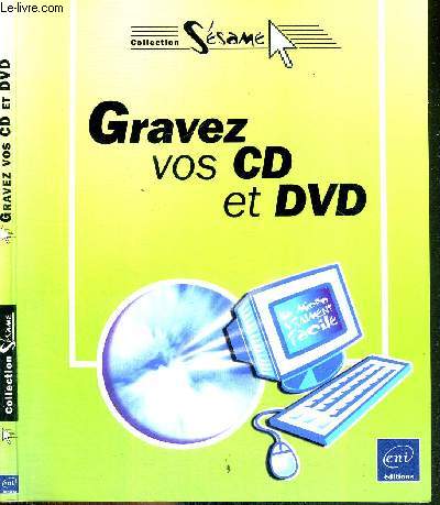 GRAVEZ VOS CD ET DVD - COLLECTION SESAME