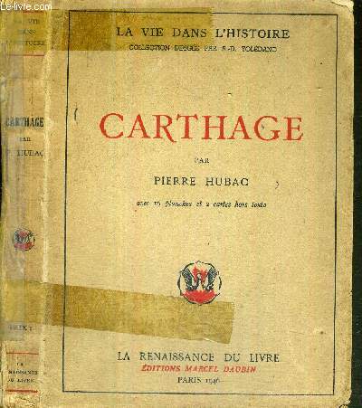 CARTHAGE - LA VIE DANS L'HISTOIRE