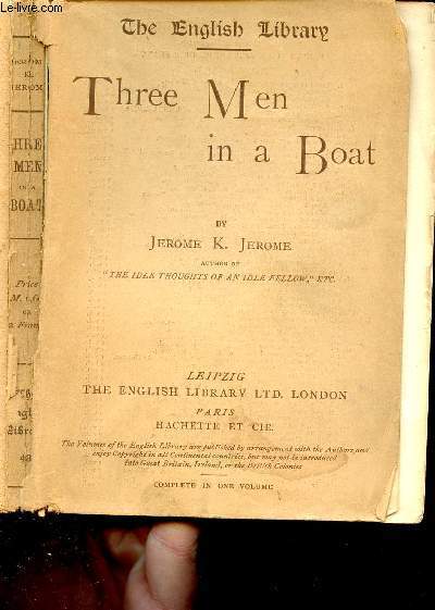 THREE MEN IN A BOAT (TO SAY NOTHING OF THE DOG)