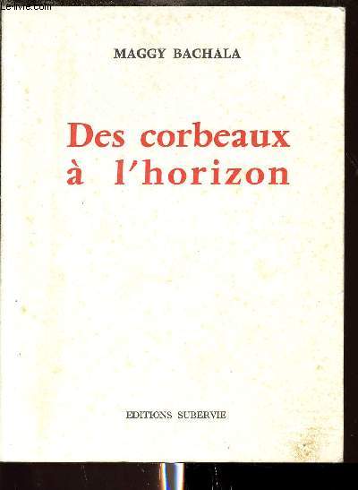 DES CORBEAUX A L'HORIZON