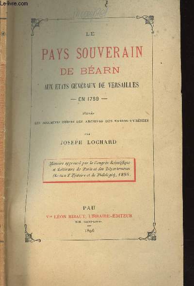 LE PAYS SOUVERAIN DE BEARN AUX ETATS GENERAUX DE VERSAILLES - EN 1789