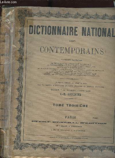DICTIONNAIRE NATIONAL DES CONTEMPORAINS / TOME TROISIEME