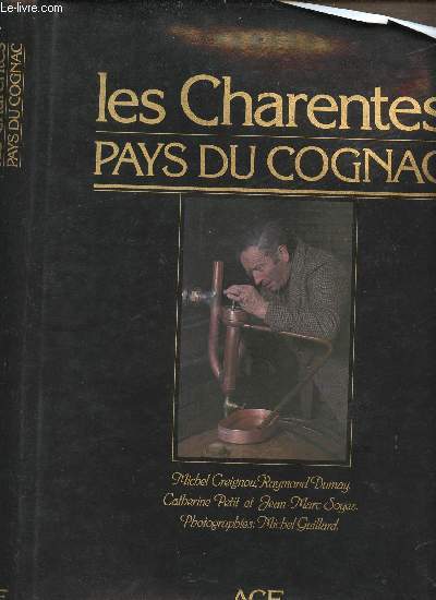 LES CHARENTES / PAYS DU COGNAC