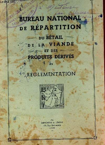 BUREAU NATIONAL DE REPARTITION DU BETAIL DE LA VIANDE ET DES PRODUITS DERIVES - REGLEMENTATION