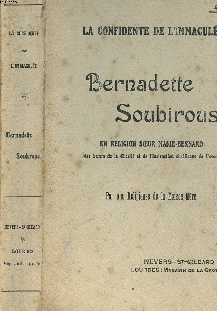 BERNADETTE SOUBIROUS - EN RELIGION SOEUR MARIE BERNARD