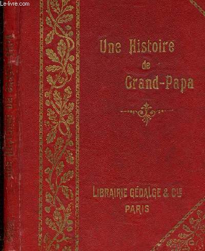 UNE HISTOIRE DE GRAND PAPA