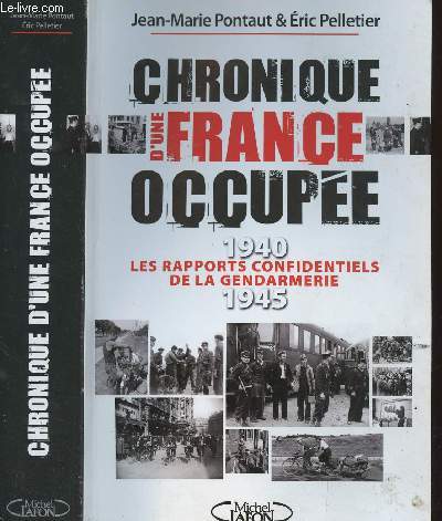 CHRONIQUE D UNE FRANCE OCCUPEE 1940-1945