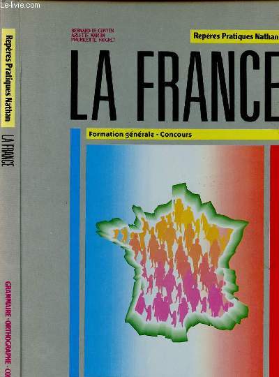 LA FRANCE - FORMATION GENERALE - CONCOURS -