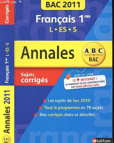 BAC 2011 - FRANCAIS 1RES L.ES.S - ANNALES/SUJETS CORRIGES