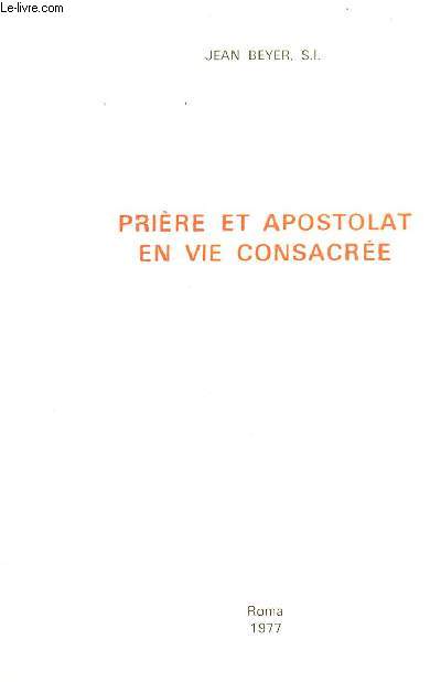 PRIERE ET APOSTOLAT EN VIE CONSACREE/ROMA 1977