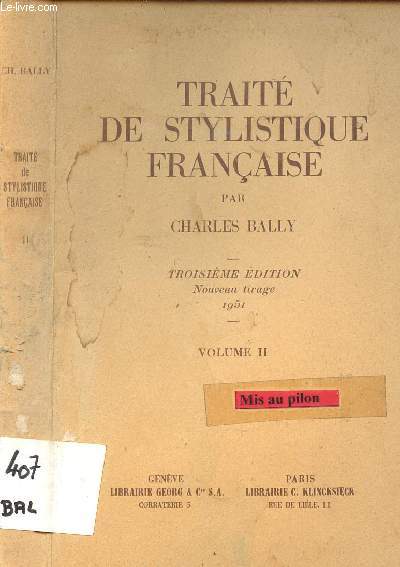 TRAITE DE STYLISTIQUE FRANCAISE / TOME II