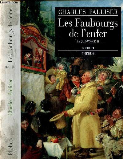 LES FAUBOURGS DE L ENFER - LE QUINCONCE II