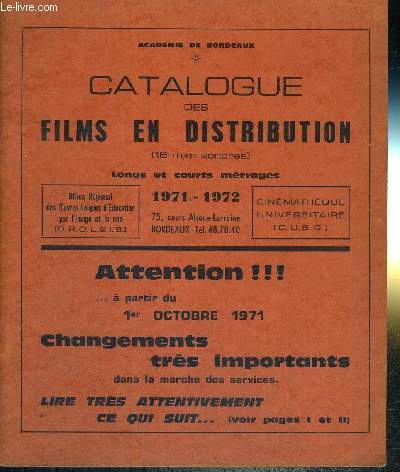 CATALOGUE DES FILMS EN DISTRIBUTION - (16 m/m sonores) - LONGS ET COURTS METRAGES - 1971-1972