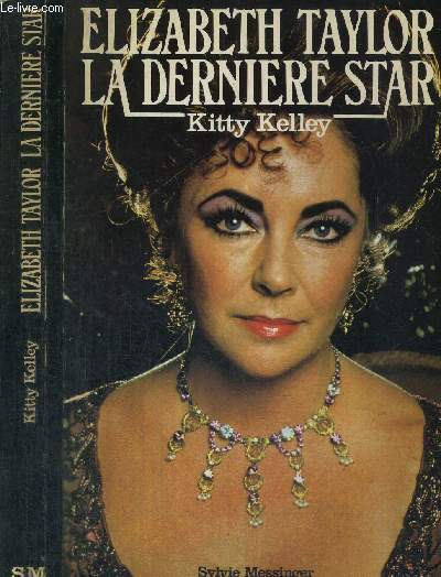 ELIZABETH TAYLOR - LA DERNIERE STAR