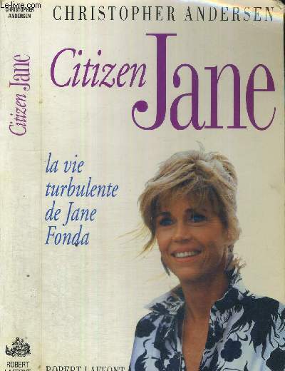 CITIZEN JANE - LA VIE TURBULENTE DE JANE FONDA