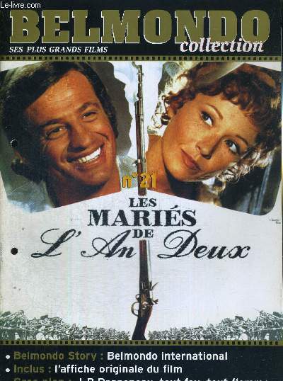 1 FASCICULE : BELMONDO COLLECTION- N21 - LES MARIES DE L'AN DEUX - DVD OU VHS NON INCLUS - Belmondo international / J.P. Rappeneau, tout feu, tout flamme.