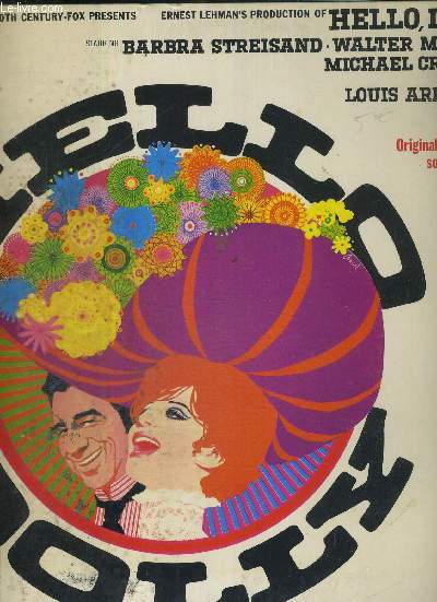 1 DISQUE AUDIO 33 TOURS - HELLO, DOLLY - ORIGINAL MOTION PICTURE SOUNDTRACK ALBUM / avec Barbara Streisand - Walter Matthau - Michael Crawford - Louis Armstrong...