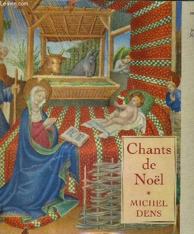 1 DISQUE AUDIO 33 TOURS - CHANTS DE NOEL - Michel Dens / Minuit, chrtiens / il est n le divin enfant / petit papa nol / belle nuit, sainte nuit / mon beau sapin...