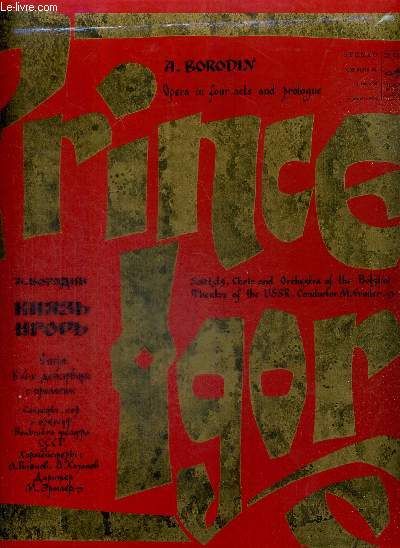 1 COFFRET DE 5 DISQUES AUDIO 33 TOURS NCM01975-84 - PRINCE IGOR - Opra en 4 actes et prologue - A. Borodin + 1 livret