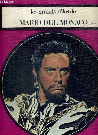 1 DISQUE AUDIO 33 TOURS N7.076 - LES GRANDS ROLES DE MARIO DEL MONACO, TENOR - Ada / l'africaine / un bal masqu / Rigoletto / cavalleria rusticana / paillasse / Andre Chenier / la boheme...