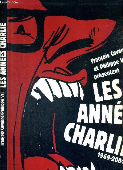 LES ANNEES CHARLIE - 1969-2004