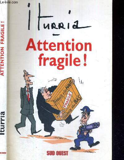 ATTENTION FRAGILE