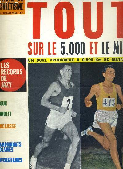MIROIR DE L'ATHLETISME - N14 - juillet 1965 / un duel prodigieux a 6000km de distance / tout sur le 5000 et le mile / les records de Jazy / le retour de Connolly / championnats scolaires et universitaires...