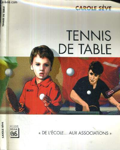 TENNIS DE TABLE - DE L'ECOLE AUX ASSOCIATIONS