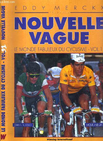 LE MONDE FABULEUX DU CYCLISME - VOL.11 - NOUVELLE VAGUE