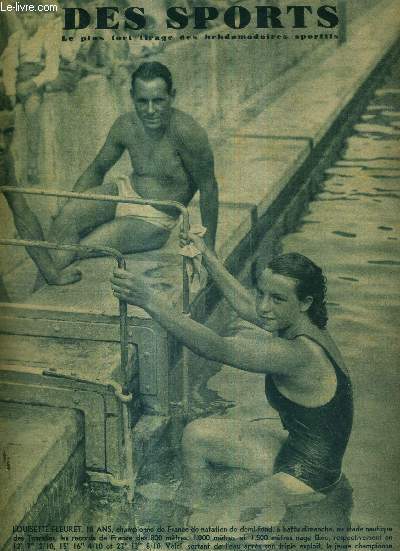 LE MIROIR DES SPORTS - N 963 - 10 aout 1937 / Louisette Fleuret, 18 ans, championne de France de natation de demi-fond, a battu les records de France des 800 mtres / Litschi vainqueur du tour de Suisse / Michel Pecqueux bat cinq records du monde  Milan