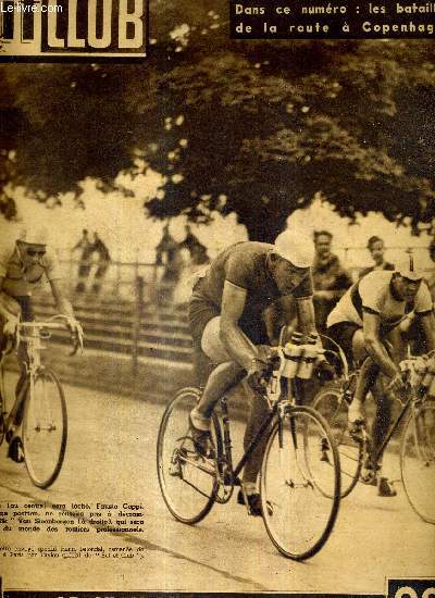 BUT ET CLUB - N 197 - 22 aout 1949 / si Schulte sera lch, Fausto Coppi, ne russira pas  dcramponner 