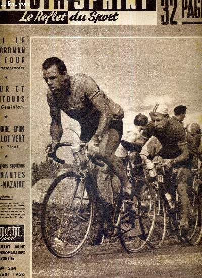 MIROIR SPRINT - N534 - 27 aout 1956 / le futur champion du monde prcde l'ancien champion de France / moi le recordman du tour par Hassenforder / tour et contours par Geminiani / l'histoire d'un maillot vert par Picot / les rgions sportives ...
