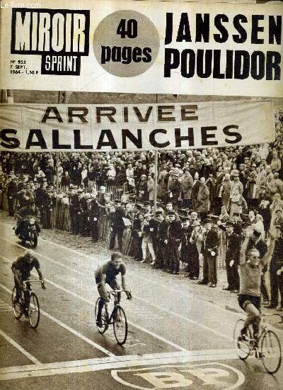 MIROIR SPRINT - N953 - 7 septembre 1964 / Janssen Poulidor / coupe d'europe / ce qu'on attend d'Anderlecht / qui est la chaux de fonds? / stade-Toulon (3-2) / Tho meilleur que jamais s'impose plus que jamais...