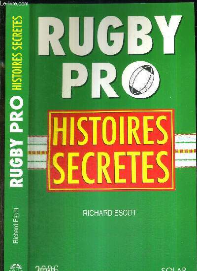 RUGBY PRO - HISTOIRES SECRETES
