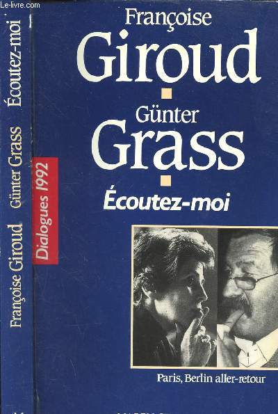 GUNTER GRASS - ECOUTEZ-MOI