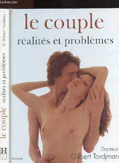 LE COUPLE : REALITES ET PROBLEMES