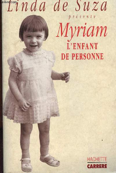 MYRIAM - L'ENFANT DE PERSONNE
