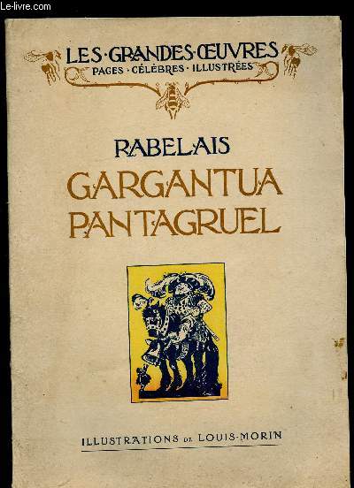 GARGANTUA - PANTAGRUEL / LES GRANDES OEUVRES PAGES CELEBRES ILLUSTREES