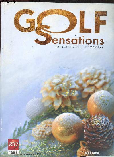 GOLF SENSATIONS - GOLF ET STYLE DE VIE / LIFE STYLE GOLF - N46, AUTOMNE/HIVER 2010