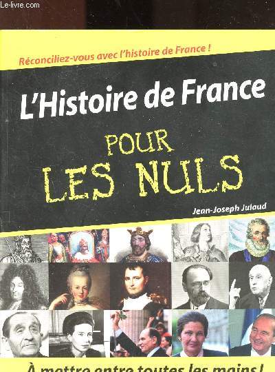L'HISTOIRE DE FRANCE POUR LES NULS
