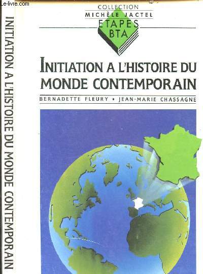 INITIATION A L HISTOIRE DU MONDE CONTEMPORAIN
