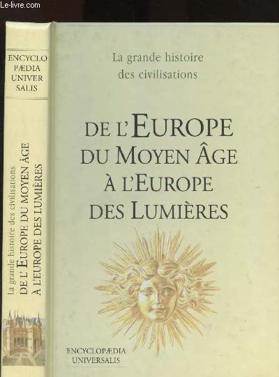 L'Europe du Moyen-Age aux Lumires (encyclopaedia universalis)