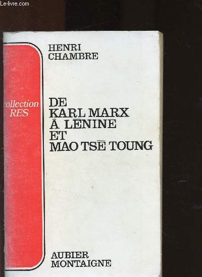 De Karl Marx  Lnine et Mao Ts Toung