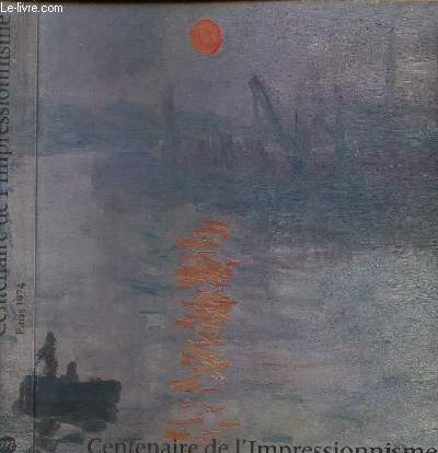 Catalogue : Centenaire de l'Impressionisme