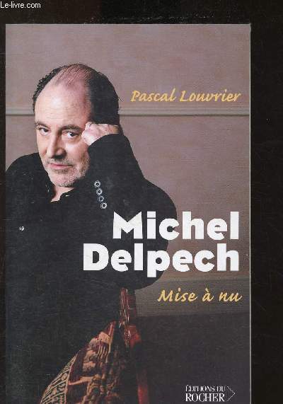 Michel Delpech - Mise  nu