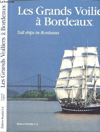 Les grands voiliers  Bordeaux